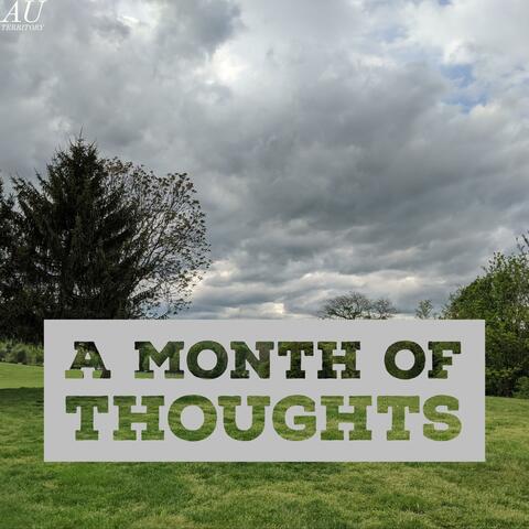 A Month of Thoughts
