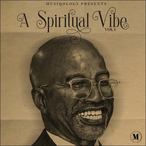 A Spiritual Vibe, Vol. 1