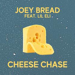 Cheese Chase (feat. Lil Eli)