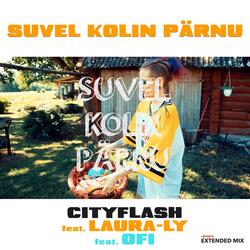 Suvel Kolin Pärnu (feat. Laura-Ly & Ofi)