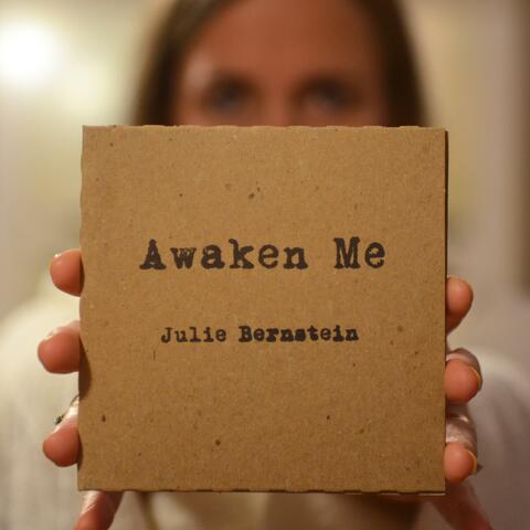Awaken Me