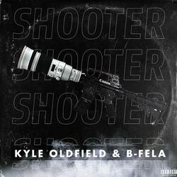 Shooter (feat. B-Fela)