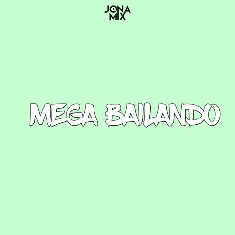 Mega Bailando (feat. Franco Gomez)