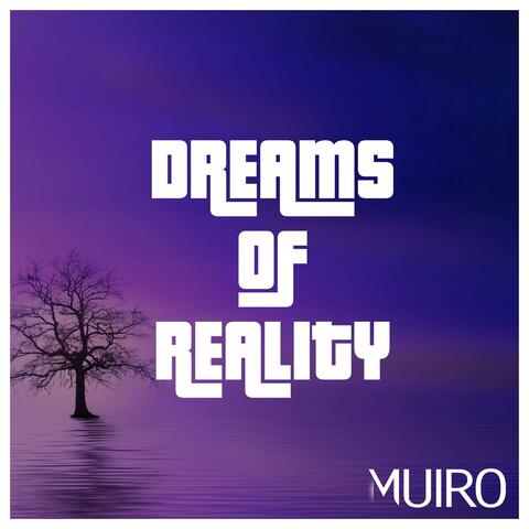Dreams of Reality (feat. Mr. P)
