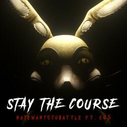 Stay the Course (feat. CG5)