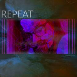 Repeat