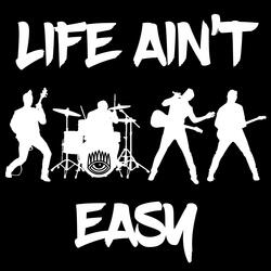 Life Ain't Easy