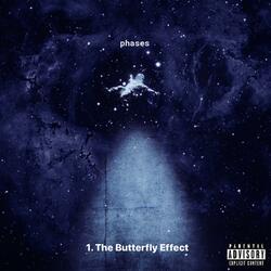 The Butterfly Effect (Phases) [feat. Will White]