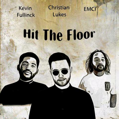 Hit The Floor (feat. Kevin Fullinck & EMCÌ)