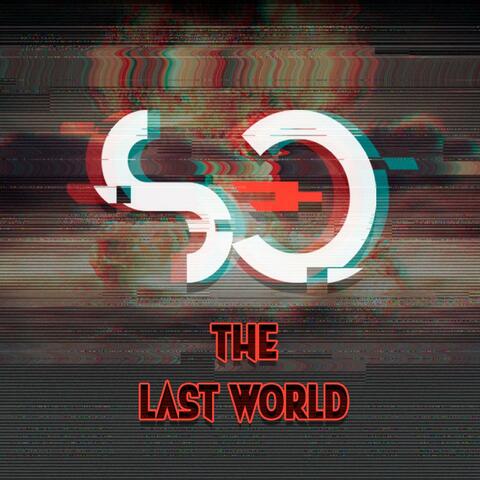 The Last World