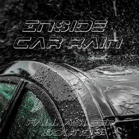Inside Car Rain