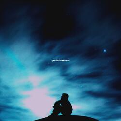 You're the Only One