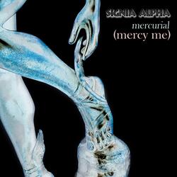 Mercurial Mercy Me