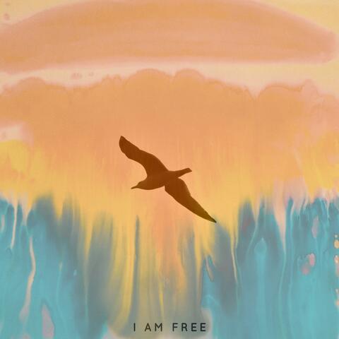 I Am Free