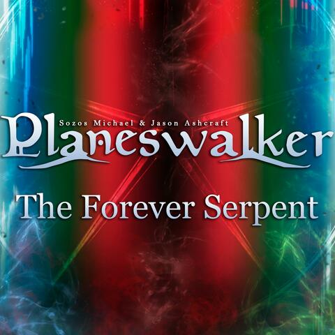 The Forever Serpent