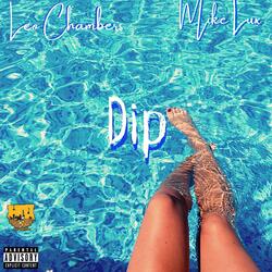 Dip (feat. Mike Lux)