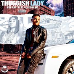Thuggish Lady (feat. Young Lyric)