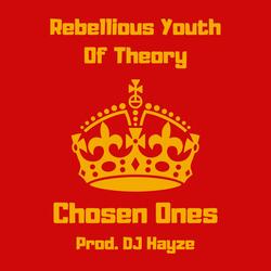 Chosen Ones (feat. Fraze Woodz)