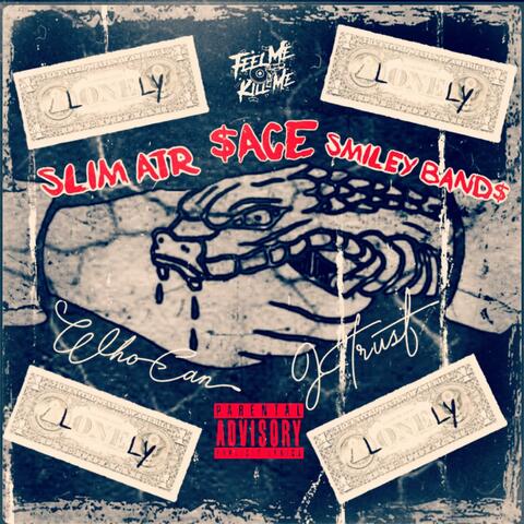 Who Can I Trust (feat. Slim ATR & Sace)