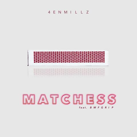 Matchess (feat. Bmfgrip)