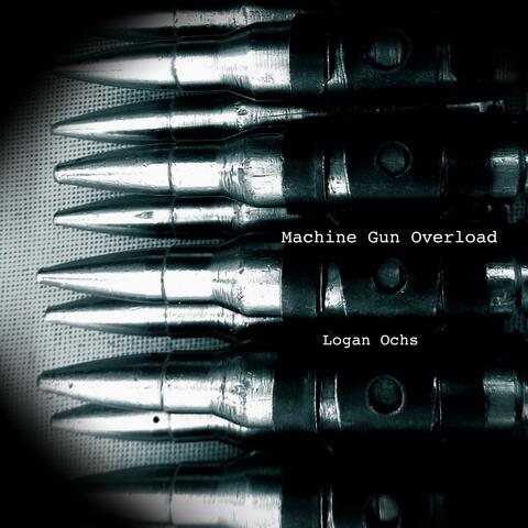 Machine Gun Overload