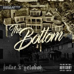 The Bottom (feat. . Yeloboi)