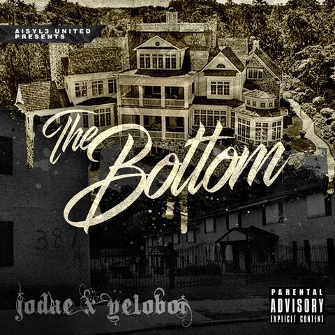 The Bottom (feat. . Yeloboi)