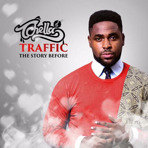 Traffic: The Story Before