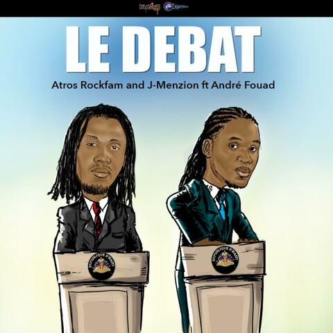 Le Debat (feat. Atros Rockfam & Andre Fouad)