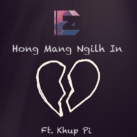 Hong Mang Ngilh In (feat. Khup Pi)