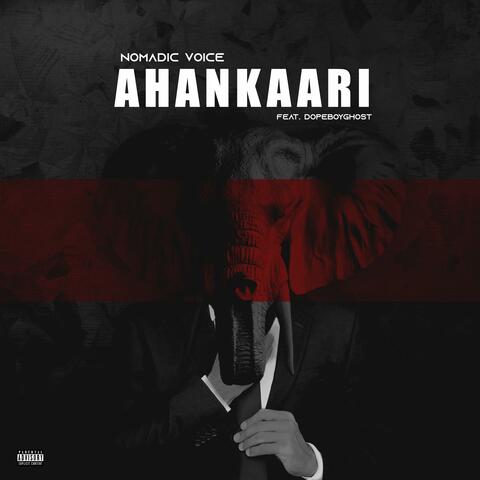 Ahankaari (feat. Dopeboyghost)