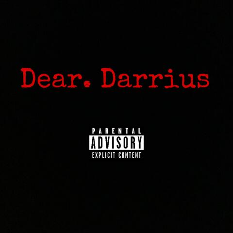 Dear. Darrius