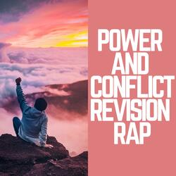 Power and Conflict Revision Rap