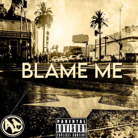 Blame Me