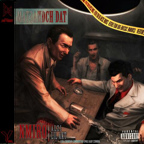 Mat3andch DAT (feat. Alzi & Lil Akt)