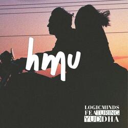 HMU (feat. Yuddha)