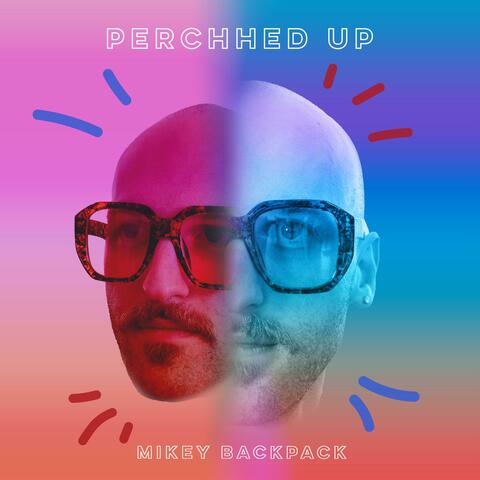 Perchhed Up