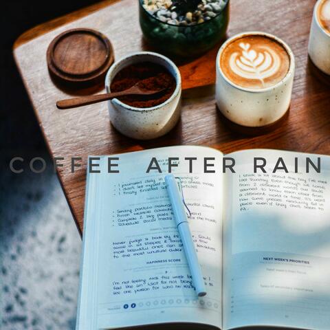 Coffee After Rain