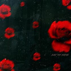 Say My Name