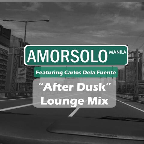 After Dusk Lounge Mix (feat. Carlos Dela Fuente)