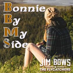 Bonnie By My Side