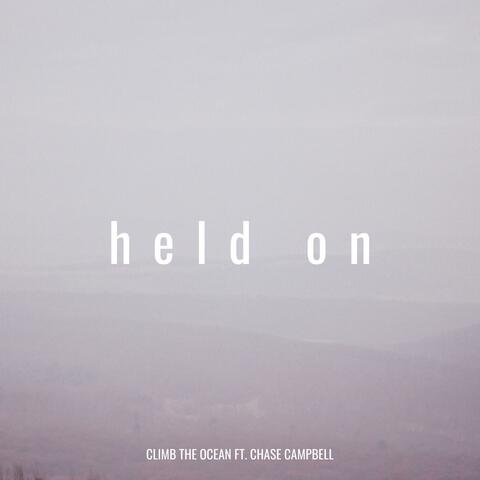 Held on (feat. Chase Campbell)