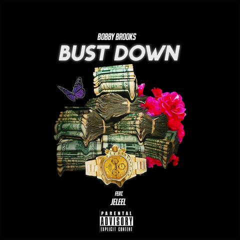 Bust Down (feat. Jeleel)