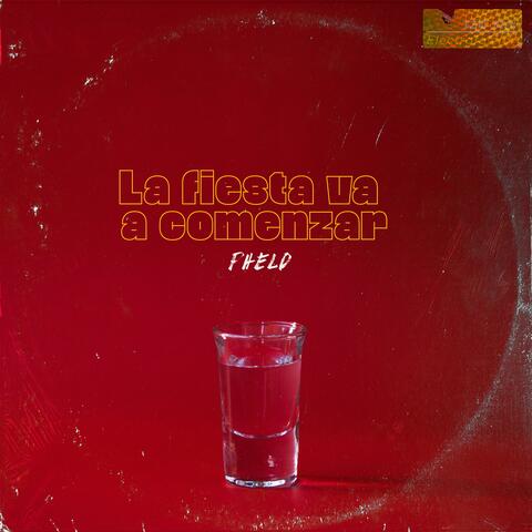 La Fiesta Va a Comenzar