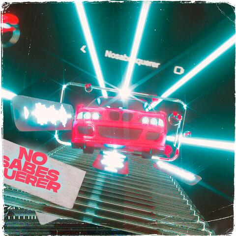 No Sabes Querer (feat. Kid Poison)