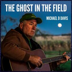 Ghost in the Field