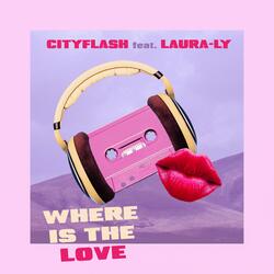 Where Is the Love (feat. Laura-Ly)