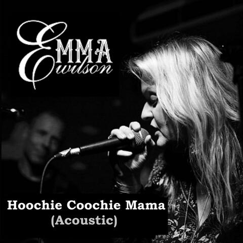 Hoochie Coochie Mama