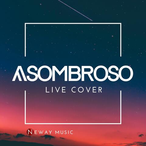 Asombroso