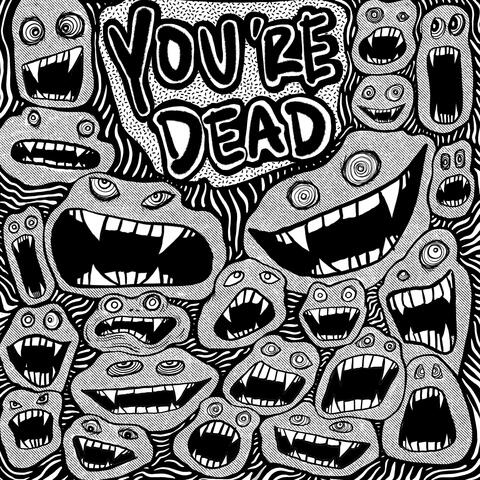 You're Dead